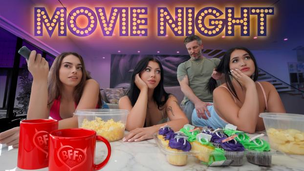 BFFs – Sophia Burns, Holly Day, Nia Bleu – There Is Nothing Like Movie Night