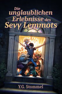 Die-unglaublichen-Erlebnisse-des-Sevy-Lemmots.jpg