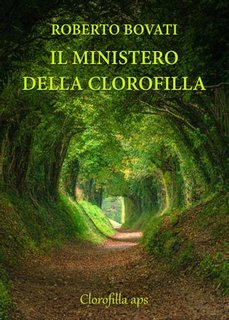 Roberto Bovati - Il Ministero della Clorofilla (2023)