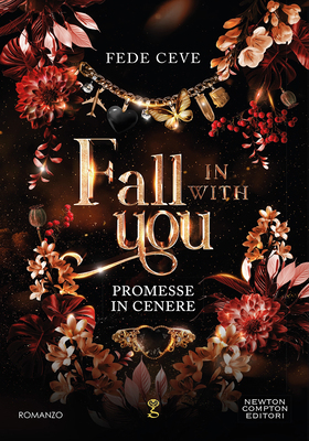 Fede Ceve - Fall in with you. Promesse in cenere (2026)