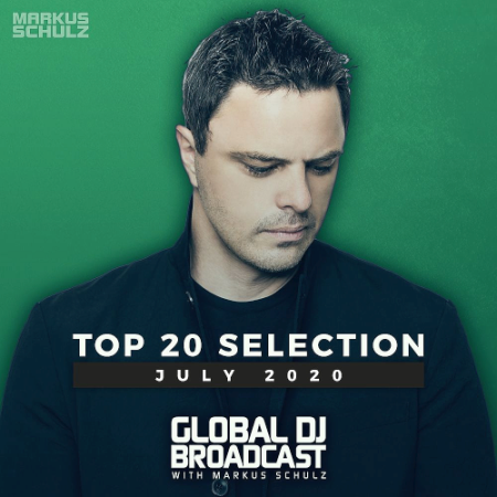 VA - Markus Schulz - Global DJ Broadcast Top 20 July (2020)