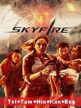 Skyfire (2019) HDRip Telugu Movie Watch Online Free