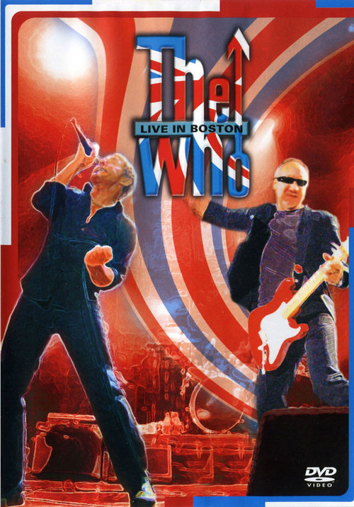 The Who - Live In Boston (2004) DVD9