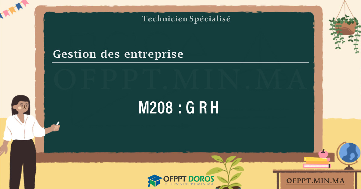 Sommaire détaillé du cours GRH M208 OFPPT - Structure du module