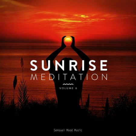Various Artists - Sunrise Meditation, Vol. 6 (2020)