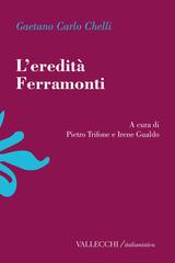 Gaetano Carlo Chelli – L’eredità Ferramonti (2026)