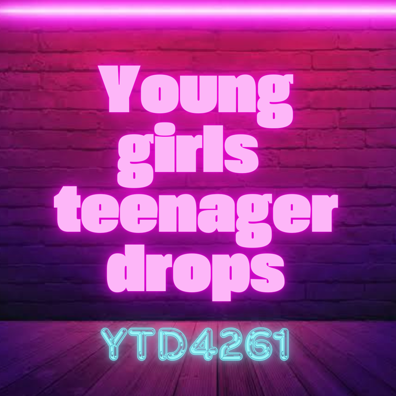 MEGA~young girls teenager drop [YTD4261]
