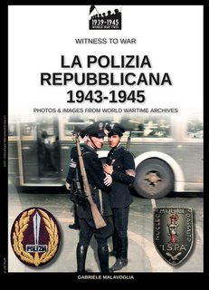 Gabriele Malavoglia - La polizia repubblicana 1943-1945 (2024)