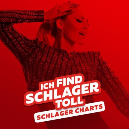 VA - Ich Find Schlager Toll - Schlager Charts 2022 (2022)