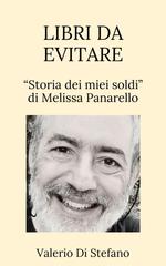 Valerio Di Stefano – Libri da evitare. “Storia dei miei soldi” di Melissa Panarello (2025)