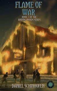 Flame of War (Binding Words Book 5) by Daniel Schinhofen 54438841 SY475 1