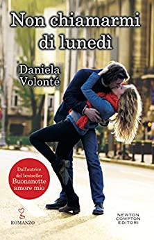 Daniela Volonté – Non chiamarmi di lunedì (2016)