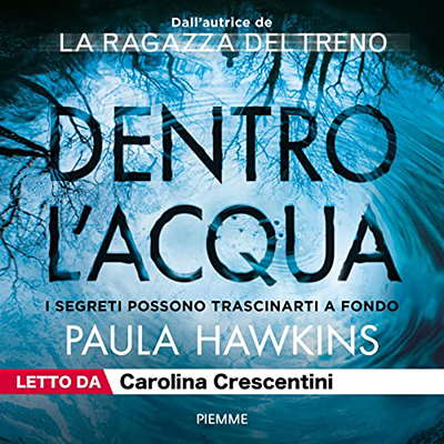 Paula Hawkins - Dentro l'acqua (2022) (mp3 - 128 kbps)
