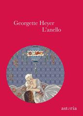 Georgette Heyer – L’anello (2017)