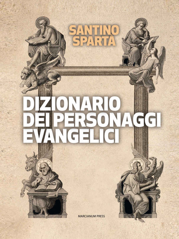 Santino Spartà - Dizionario dei personaggi evangelici (2018)