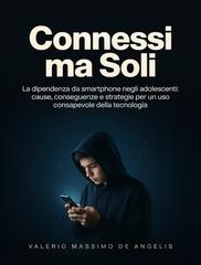 Valerio Massimo De Angelis – Connessi ma Soli (2026)