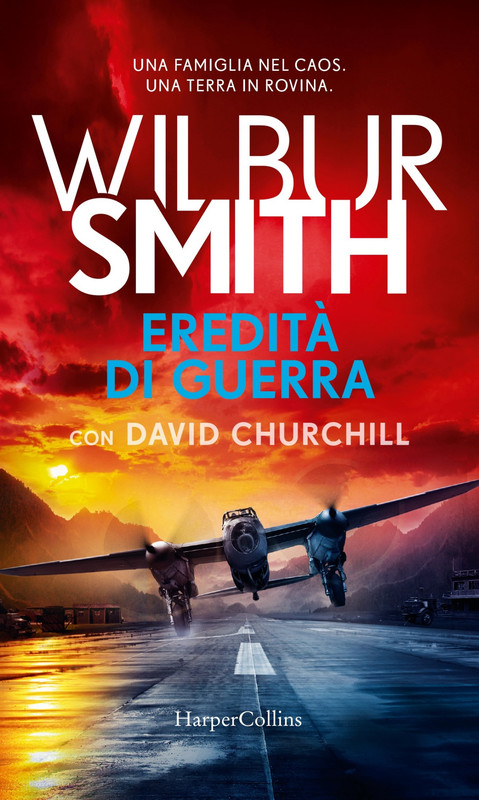 Wilbur Smith, David Churchill – Eredità di guerra (2022)