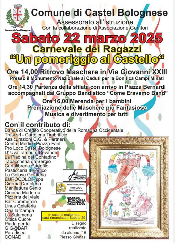 Castel Bolognese (Ra): Sabato 22 marzo una festa per le famiglie e i bambini con il Carnevale Castel Bolognese (Ra): Sabato 22 marzo una festa per le famiglie e i bambini con il Carnevale