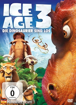 Ice Age 3 - Die Dinosaurier sind los (2009)