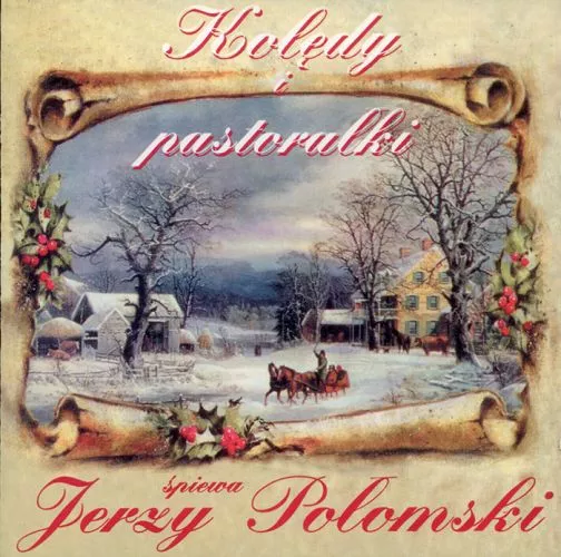 Jerzy Połomski - Kolędy i Pastorałki śpiewa Jerzy Połomski (2002)