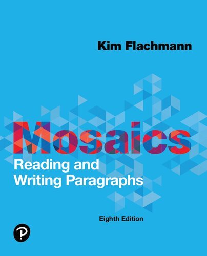 Mosaics: Reading and Writing Paragraphs, 8th Edition