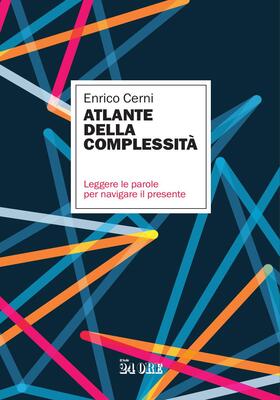 Enrico Cerni - Atlante della complessità (2025)