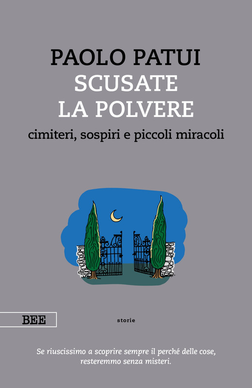 Paolo Patui – Scusate la polvere (2020) Paolo Patui – Scusate la polvere (2020)