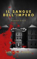 Benjamin Sorel – Il sangue dell’impero (2026)