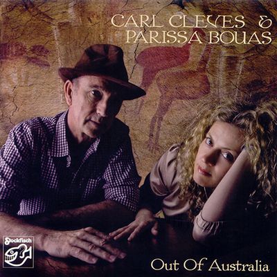 Carl Cleves & Parissa Bouas - Out Of Australia (2010) [CD-Layer + Hi-Res SACD Rip]