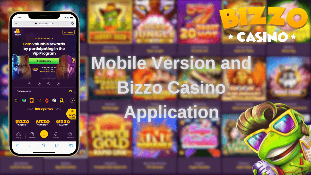 Bizzo Casino Mobile And App