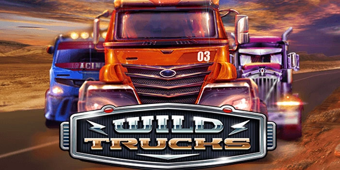 Score Big Profits with Wild Trucks Gacor Slot