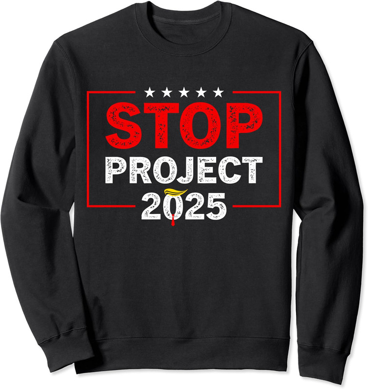 Stop Project 2025 Anti Trump Hair Elections 2024 Unisex Crewneck Sweatshirt