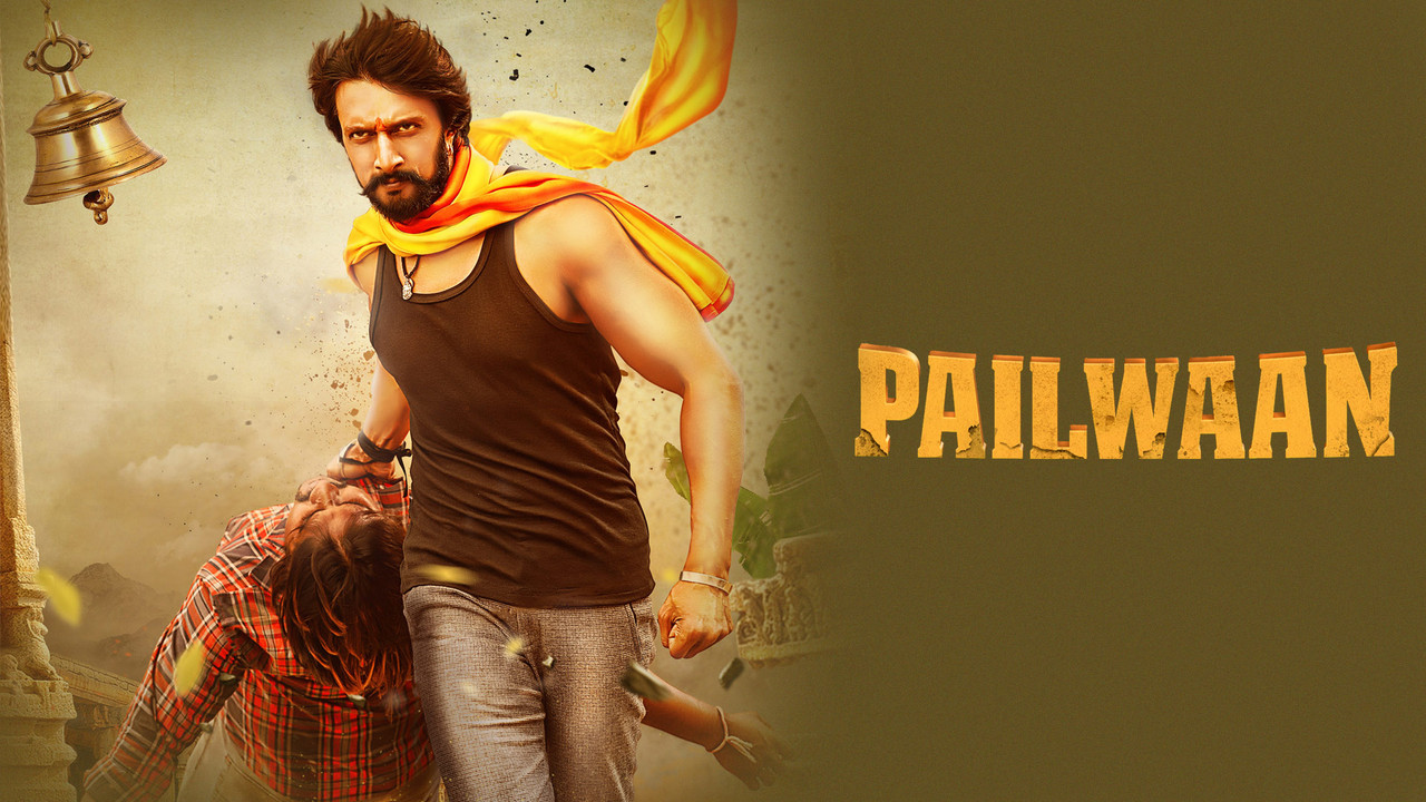Baadshah Pehlwaan-Pailwaan (2019) [Hindi-Kannada]
