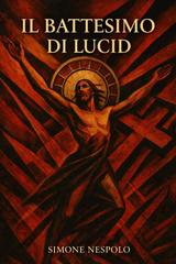 Simone Nespolo – Il battesimo di Lucid (2026)