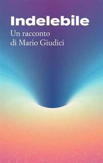 Mario Giudici - Indelebile (2024)
