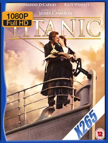 Titanic (1997) Open Matte x265 [1080p] [Latino] [GoogleDirve] [RangerRojo]