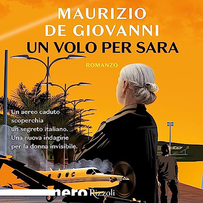 Maurizio De Giovanni - Un volo per Sara (2023) (mp3 - 128 kbps)