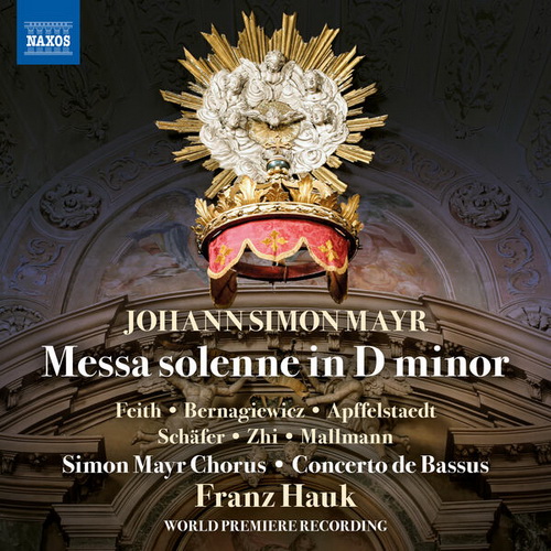 Simon Mayr Choir - Mayr: Messa solenne in D minor (2024) [FLAC]