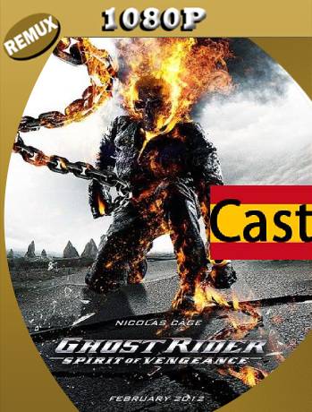 Ghost Rider 1, 2 (2012) Remux [1080p] [Castellano-Ingles] [GoogleDrive] [RangerRojo]