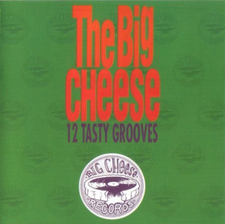 VA - The Big Cheese (12 Tasty Grooves) (1993) FLAC