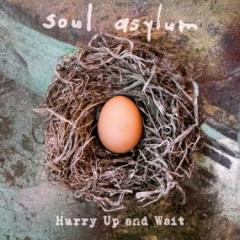 Soul Asylum - Hurry Up And Wait (2020).mp3 - 320 Kbps