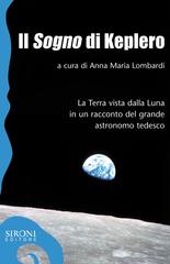 Anna M. Lombardi (a cura di) – Il sogno di Keplero (2012)