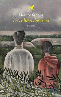Martino Sgobba - La collina dei treni (2023)