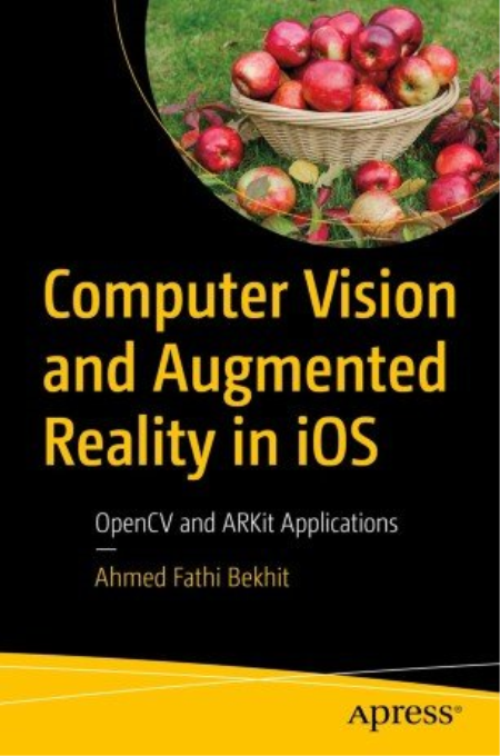 Computer Vision and Augmented Reality in iOS: OpenCV and ARKit Applications