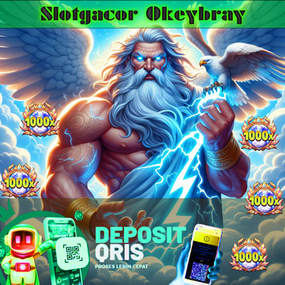 Slotgacor Okeybray: Official Link Situs Slot Okeybray Gacor Paling #1 di Asia