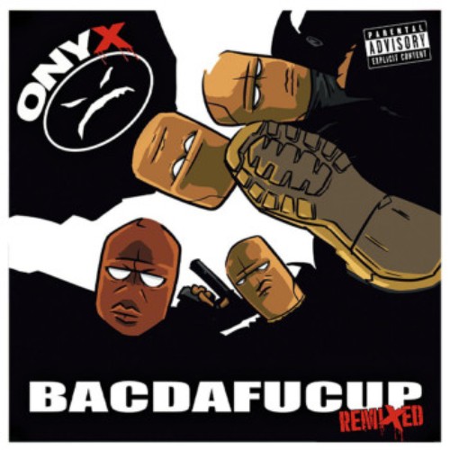Onyx - BacDaFucUp Remixed (2023)
