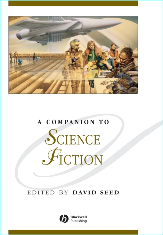A Companion To Science Fiction (David Seed)