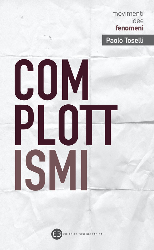 Paolo Toselli – Complottismi (2021)