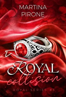 Martina Pirone - Royal Series Vol. 3. Royal Collision (2024)