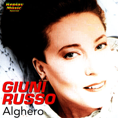 Giuni Russo - Alghero [Album] (Replay Music Special, 2007) FLAC